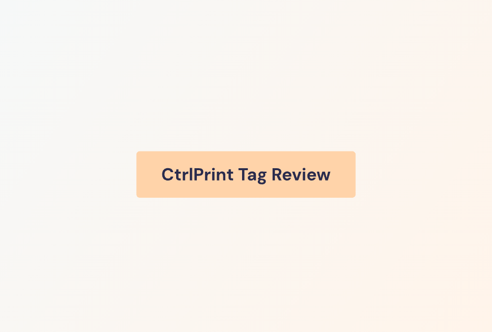 CtrlPrint Tag Review v3